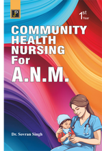 COMMUNITY HEALTH NURSING FOR ANM ( DR. SOVRAN SINGH )