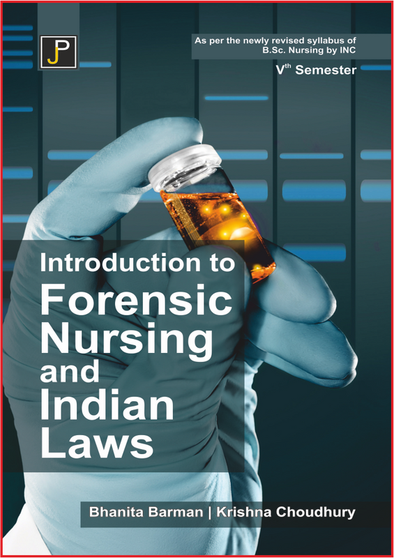 INTRODUCTION OF FORENSIC NURSING AND INDIAN LAWS (BARMAN)