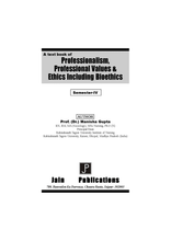 Proffessionalism professional values &  Ethics including bloethics BSC